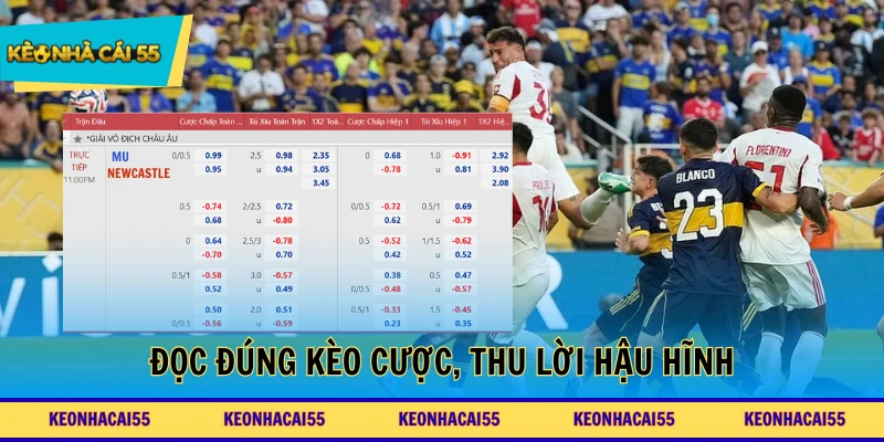 Đọc đúng kèo cược, thu lời hậu hĩnh